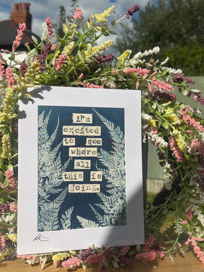 Original Cyanotype Slogan Print