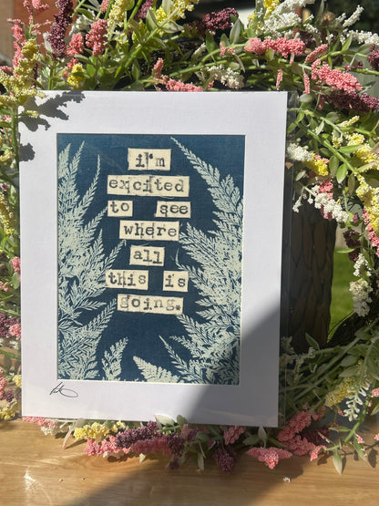 Original Cyanotype Slogan Print