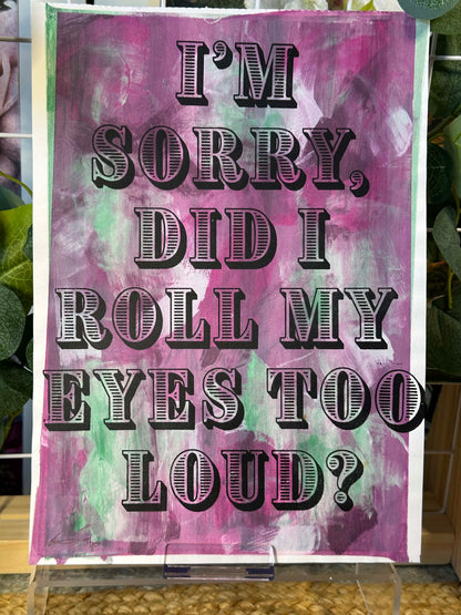 Eye Rolls A4 Print