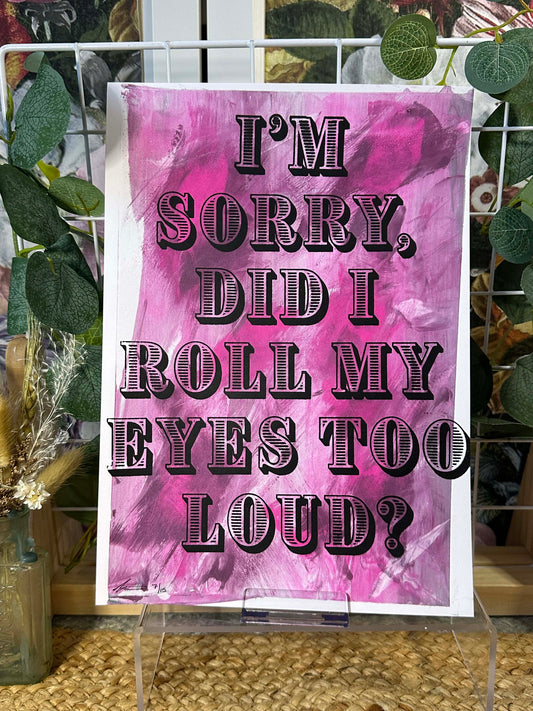 Eye Rolls A4 Print