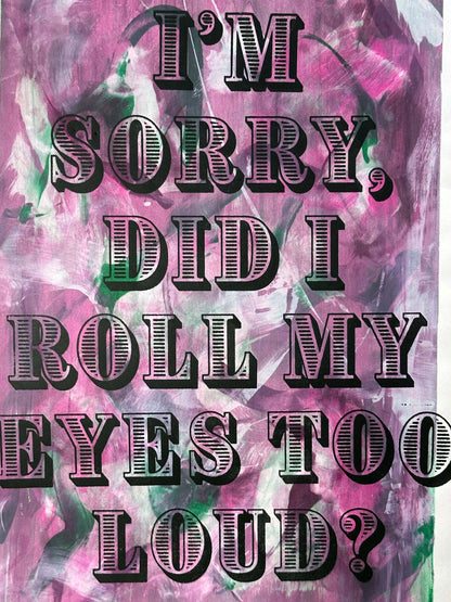 Eye Rolls A4 Print